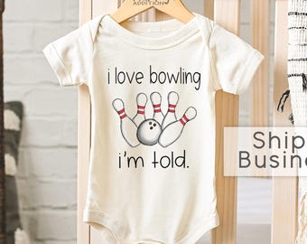 I Love Bowling, I'm Told Baby Onesie® Brand: Funny Sports Fan Baby Bodysuit