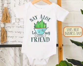 Funny Baby s, Cute Niece Nephew Baby Shower Gift, Unisex Baby Clothes, Cute Baby , Say Hello To My Little Friend, Aloe Plant, Onesie®