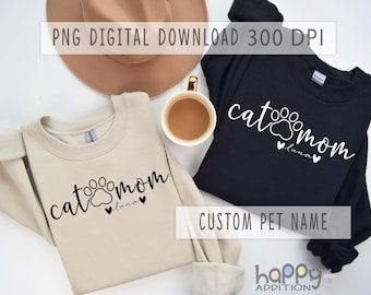 Personalized Cat Mom Pets Cat Name PNG, Sublimation, Cat Lover, Custom Cat Name, PNG Digital Download File