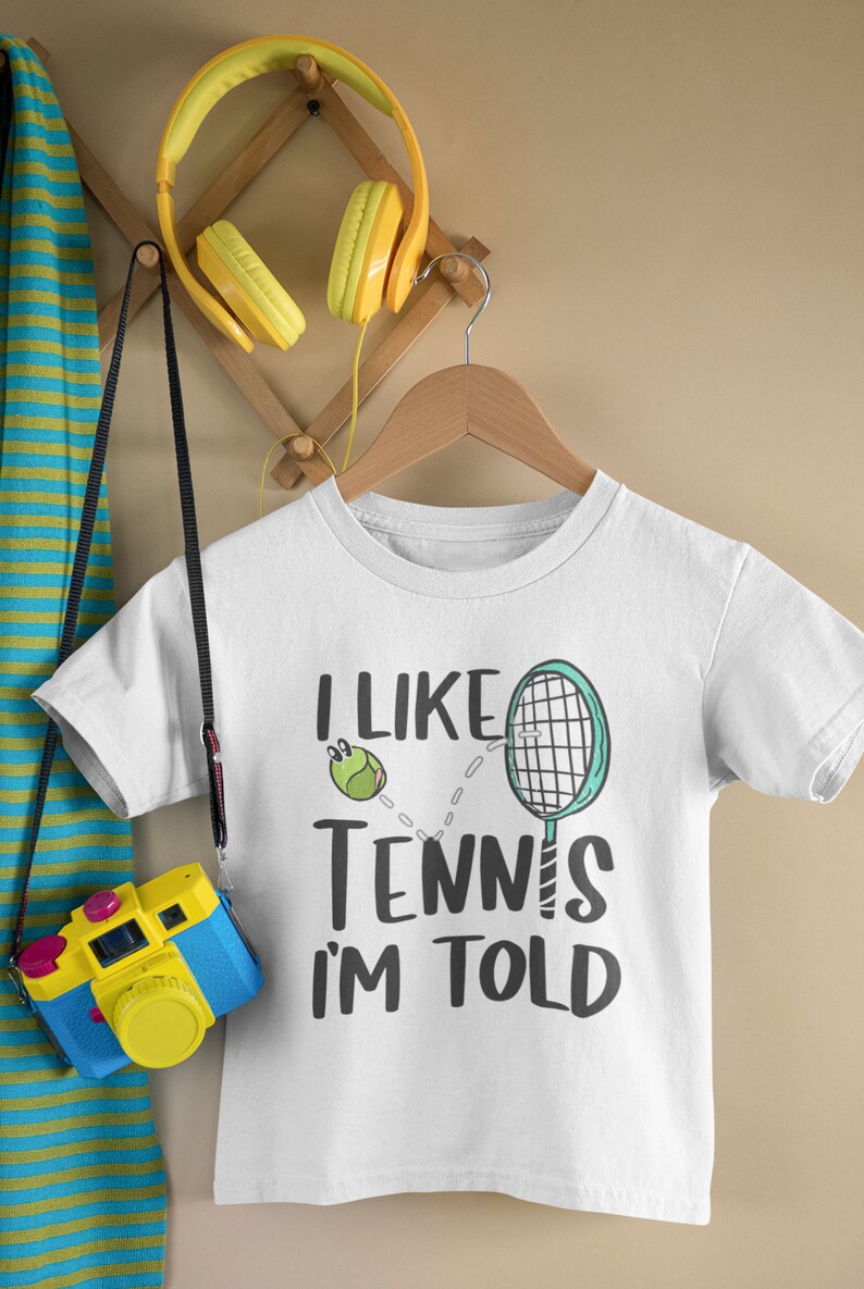 I like Tennis So I/'m Told Funny Tennis Bodysuit Tennis Fan Tennis Onesie Tennis Outfit Toddler Shirt Tennis Star Future Tennis Player