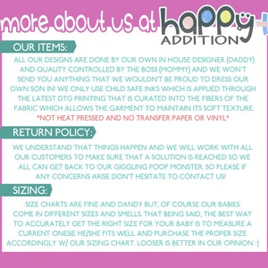 May include: Pink and teal text on a pink background with the words "more about us at happy addition" and information about the company's design process, return policy, and sizing chart.