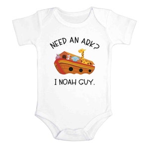 Need An Ark? I Noah Guy Baby Bodysuit: Funny Christian Baby Onesie® image 6