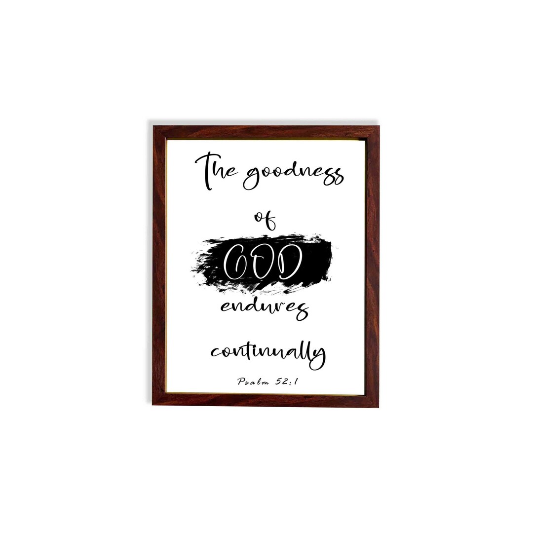 the-goodness-of-god-endures-continually-psalm-52-1-christian-etsy