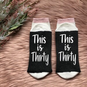 This is Thirty Socks-Thirty AF-Hello 30-30th Birthday Gift-Birthday Socks-Turning 30-30th Gift-BFF Birthday Gift