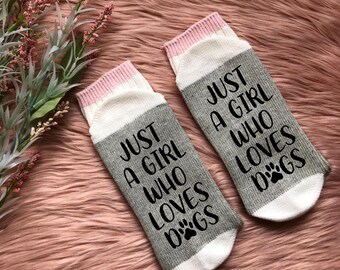 Just a Girl Who Loves Dogs Socks - Dog Mom Gifts - Dog Lover Gift - Dog Theme Present - Dog Mom Era