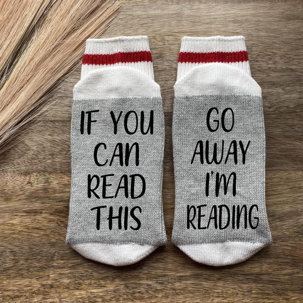 Go Away I'm Reading Socks - Reading Gift - Book Lover Gift - Book Club Gift - Bookstagram - Reader Gift