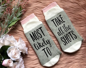 Most Likely To Socks-Girls Weekend-Bachelorette Party-Girls Getaway-Network Marketing Trip-MLM-Best Friend Trip-Sister Trip