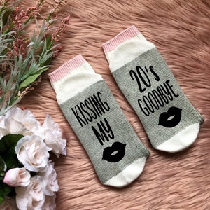 Kissing my 20s Goodbye Socks-Thirty AF-Hello 30-30th Birthday Gift-Birthday Socks-Turning 30-30th Gift-BFF Birthday Gift