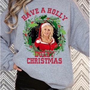 Holly Dolly Weihnachten Sweatshirt