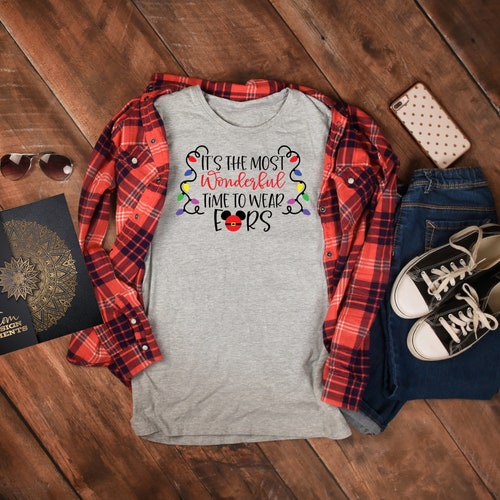 Most Wonderful Time to Wear Ears | Disney Family Trip Shirt | Disney Christmas Shirt | Adult Unisex