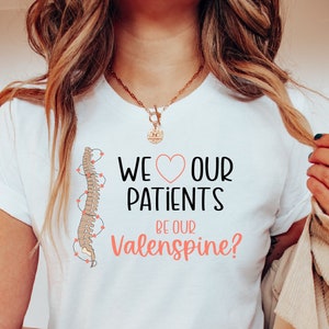Wir lieben unsere Patienten Unisex T-Shirt | Chiropraktik Bekleidung | Chiropraktik Tshirt