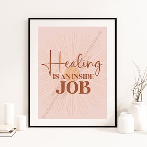 Healing Is An Inside Job | Chiropractic Art | Chiropractic Quote