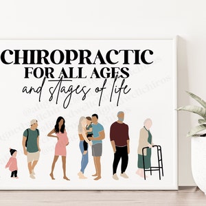 Chiropractic For All Ages | Chiropractic Wall Art | Chiropractic Art | Chiropractic Office Decor