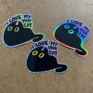 2.5" I Love My Void Cat Holographic Vinyl Sticker