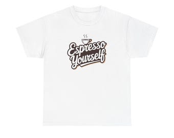 Espresso Yourself Kaffee T-Shirt, Unisex Baumwoll-T-Shirt, Lustiges Kaffee-Liebhaber-Geschenk, Barista-Shirt, Kaffee-süchtiges Kleid