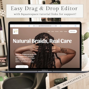 May include: A MacBook Air laptop displays a website promoting "Natural Braids, Real Care." The screen shows a person with long braids. Above the laptop is a banner that reads "Easy Drag & Drop Editor with Squarespace tutorial links for support!"