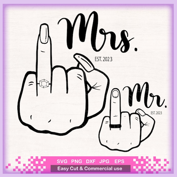 Wedding finger svg, Mr and Mrs Est 2023 svg husband wife svg, couple svg ,Diamond ring svg, Husband Wife to be svg, Tshirt marriage svg, png