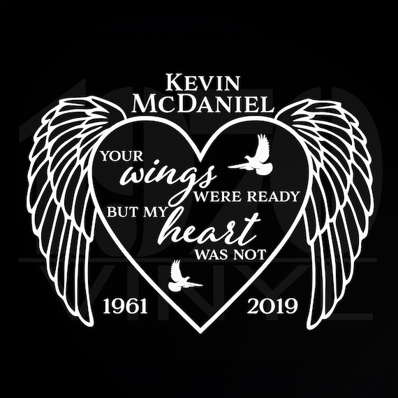 Personalized Memorial Vinyl Decal: Your Wings Were Ready Car Truck Window Decal