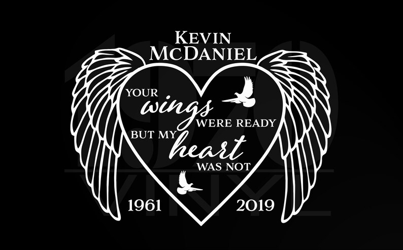 your wings were ready but my heart was not Vinyl Decal Car Personalized your wings were ready but my heart was not Vinyl Decal Car Personalized