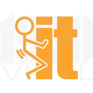 May include: Orange stick figure giving the middle finger with the word "it" next to it.