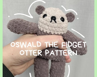 Oswald the fidget otter crochet pattern, no-sew plush doll (Digital Download)