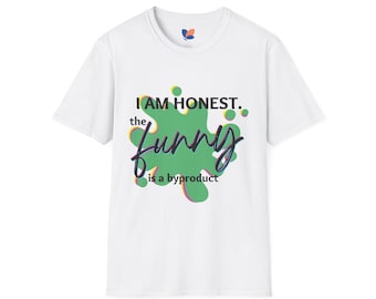 Lustiges Statement T-Shirt, humorvolles T-Shirt, Unisex Kleidung, Geschenk für Sie und Ihn