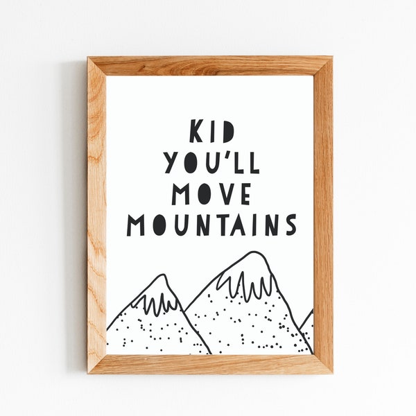 Kid You'll Move Mountains decorazione murale digitale bambino vivaio