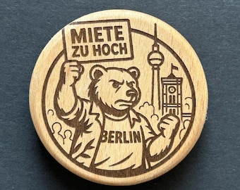 Berlin Protest Magnet & Bottle Opener made of beechwood – Rent too high bear, humor and social criticism, gift idea