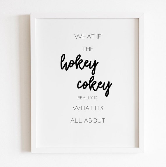 Hokey Cokey Typography Inspirational Wall Art Print Poster All about A0 Pokey