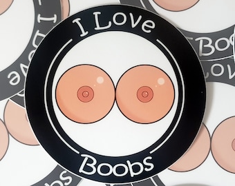 I love boobs funny stickers I love tits jokes adult humour boobies