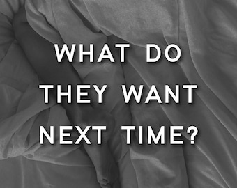 What do they want next time? Video Sex Tarot Reading.