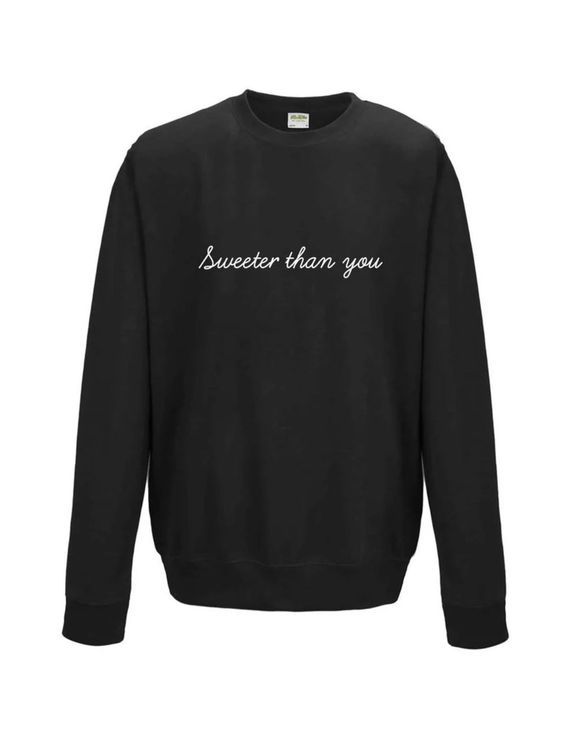 Sweeter than you Sweatshirt, slogan sweater for her, cute pink top, summer spring style, slogan tops for women, Cute tops for her womenswear Black