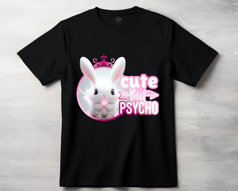 Camiseta de conejito lindo pero psicópata, camiseta de algodón suave imagen 2
