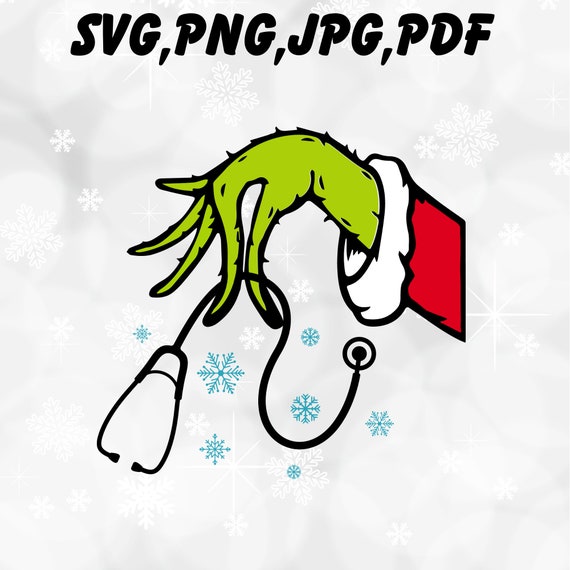 Grinch Hand SVG Png,grinch Svg,grinch Stethoscope Svg,nurse Svg,sublimation  Designs,stethoscope Svg,cricut,silhouette - Etsy