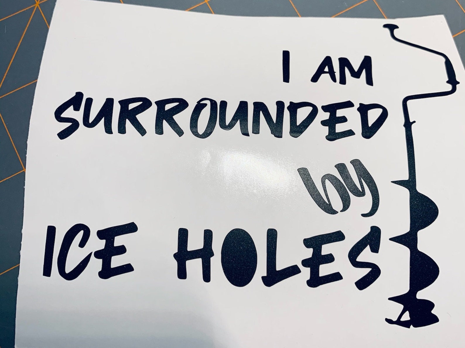 Ice Fishing decal Only Surrounded by Iceholes Etsy