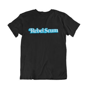 Rebel Scum T-Shirt