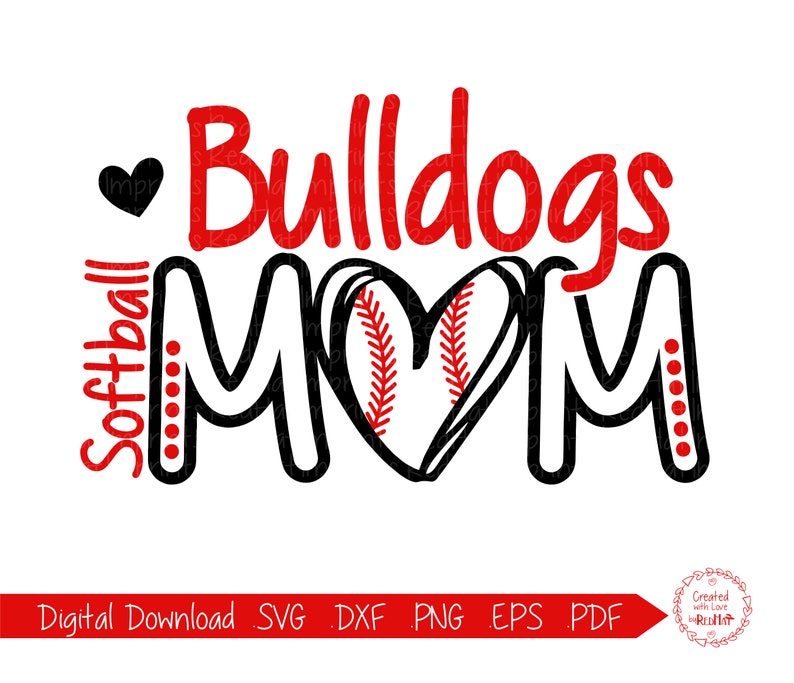 softball dxf png svg Bulldog Softball Mom svg Bulldogs Softball Mom svg bulldogs sublimation mom eps pdf bulldog
