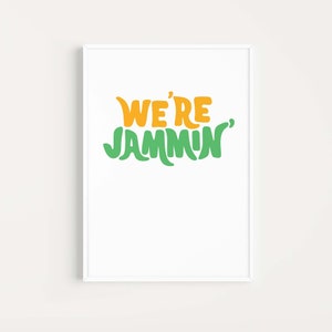 Art Print - We're Jammin' - A5, A4, A3 - Home Decor - Wall Art - Tropical - Caribbean - Reggae Music - Bright - Vibrant - Jamaica - Jamaican