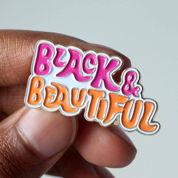 Black & Beautiful Enamel Pin Badge - Gold Plated - Black Girl Magic - Black Empowerment - Black Pride - Pink, Orange and White - Tropical