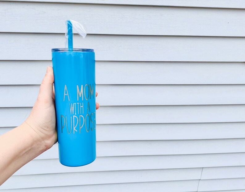 A Mom With A Purpose Stainless Tumbler Drink Tumbler Etsy