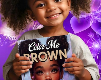 Livre de coloriage Color Me Brown : autonomiser les filles, les adolescents et les femmes
