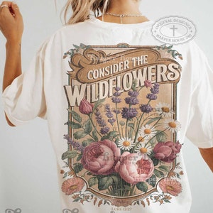 Consider the Wildfowers PNG Vintage Jesus Shirts Womens Christian Graphic Tees Botanical Shirt Designs