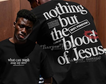 May include: Black t-shirts with white text. One shirt reads "what can wash away my sins?" The other shirt has "nothing but the blood of Jesus" with a crown of thorns graphic. The shirts are from Harper House.