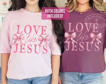 Love Like Jesus Sublimation Designs Pink Bow PNG Christian DTF Designs Best Selling PNG files Trendy Summer Tshirt Designs Commercial Use