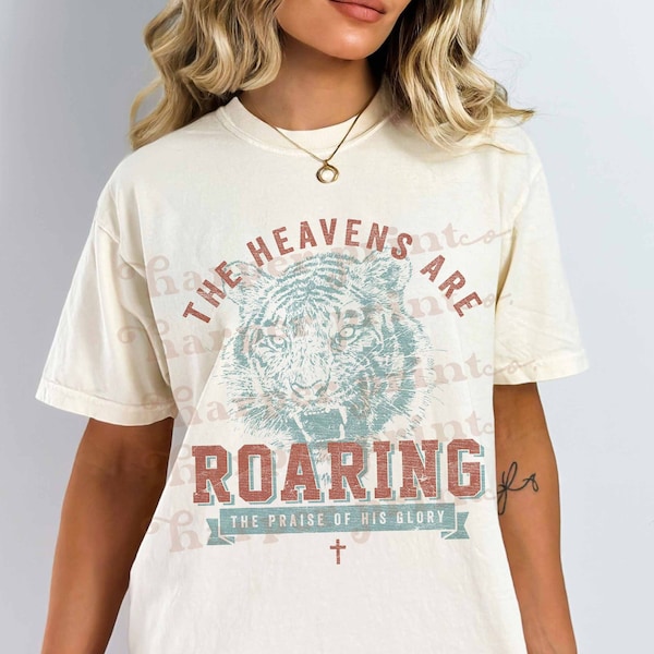 Heavens are Roaring PNG Christian Sublimation Designs Downloads Jesus Aesthetic Clothing Bible Verse Cute Boho Tshirt Designs DTF Prints