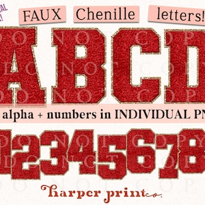 May include: A digital graphic set featuring red faux chenille letters and numbers with gold glitter borders. The text reads FAUX Chenille letters!, full alpha + numbers in INDIVIDUAL PNGS!, and harper print co. at the bottom.