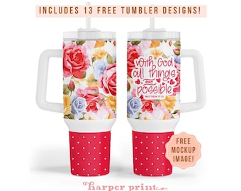 Christian Tumbler PNG 40oz Tumbler Wrap Tumbler Design Sublimation Designs Downloads Flower Tumbler with Handle Wrap Valentines Day Tumbler