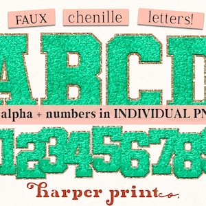 May include: A set of faux chenille letters and numbers in a bright green color with a gold glitter outline. The letters spell out "ABCD" and the numbers are "0123456789". The text "FAUX chenille letters!" and "full alpha + numbers in INDIVIDUAL PNGs!" are written in pink on white paper. The text "harper printo." is written in red on white paper.