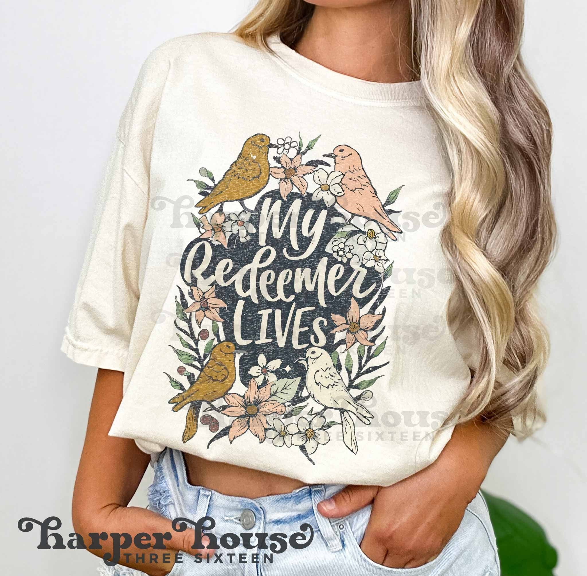 Easter PNG Bird Sublimation Designs Downloads My Redeemer Lives PNG Files for Sublimation Vintage Jesus Shirt Designs for DTF Transfers svg