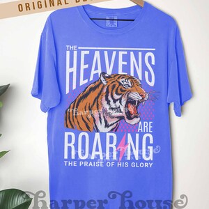 The Heavens are Roaring PNG Christian T Shirt Designs for Women Bible Verse PNG 90s Aesthetic Clothing 80s Graphic Tees Retro Jesus Tshirts image 2